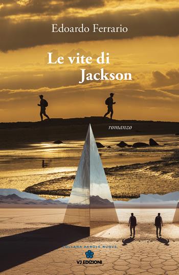 Le vite di Jackson. (quasi come Doctor Brown e Mr. McFly) - Edoardo Ferrario - Libro VJ Edizioni 2025, Parole nuove | Libraccio.it