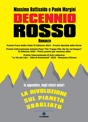 Decennio rosso - Massimo Battisaldo, Paolo Margini - Libro VJ Edizioni 2025, Parole nuove | Libraccio.it