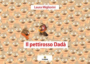 Il pettirosso Dadà - Laura Migliorini - Libro VJ Edizioni 2025, Fiori di magnolia | Libraccio.it