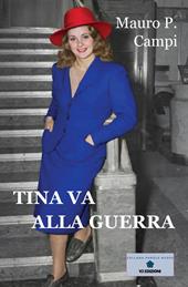 Tina va alla guerra