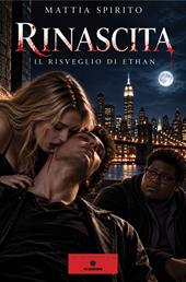 Rinascita. Il risveglio di Ethan