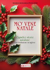 Mo'vene Natel. Quindici storie natalizie con traduzione in inglese. Ediz. italiana e inglese
