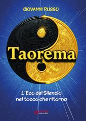 Taorema. L'eco del silenzio nel tocco che ritorna
