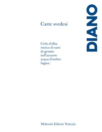 Carte svedesi. Frammenti di un discorso poetico - Carlo Diano - Libro Molesini Editore Venezia 2024 | Libraccio.it