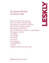 Un pozzo di latte in centro città. Testo ebraico a fronte. Ediz. bilingue