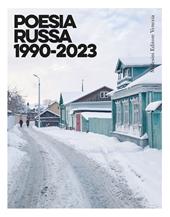 Poesia russa 1990-2023. Testo russo a fronte. Ediz. bilingue