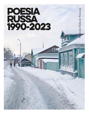 Poesia russa 1990-2023. Testo russo a fronte. Ediz. bilingue  - Libro Molesini Editore Venezia 2026 | Libraccio.it