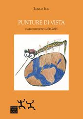Punture di vista. Diario illudetico 2011-2025