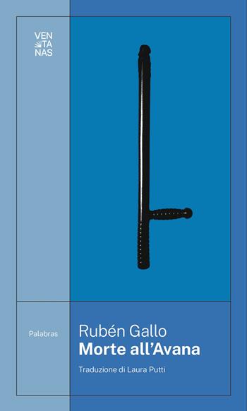 Morte all'Avana - Rubén Gallo - Libro Ventanas 2023 | Libraccio.it