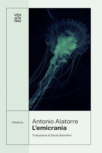 L'emicrania. Nuova ediz. - Antonio Alatorre - Libro Ventanas 2025 | Libraccio.it