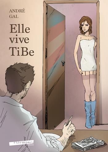Elle vive TiBe - André Gal - Libro Extempora 2024 | Libraccio.it
