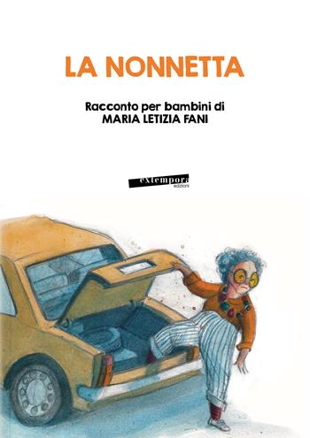 La nonnetta - Maria Letizia Fani - Libro Extempora 2025 | Libraccio.it