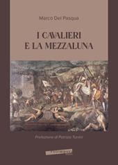 I cavalieri e la mezzaluna