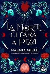 La morte ci farà a pezzi