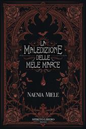 La maledizione delle mele marce