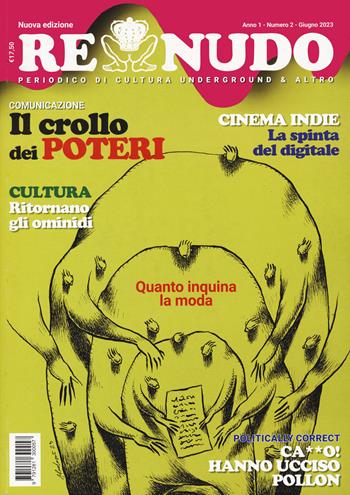 Re nudo (2023). Vol. 2: Cinema e teatro. Luci spente, sipari  - Libro Re Nudo (Milano) 2023 | Libraccio.it