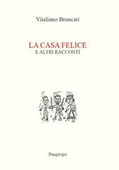 La casa felice e altri racconti
