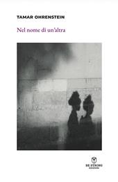 Nel nome di un'altra