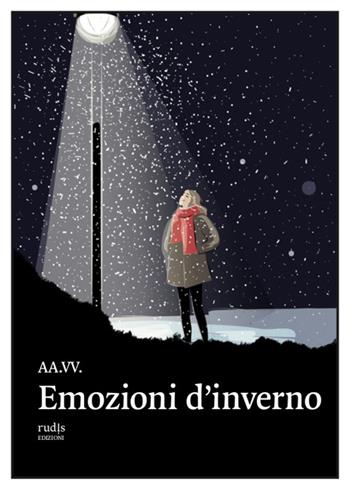 Emozioni d'inverno  - Libro Rudis Edizioni 2023 | Libraccio.it