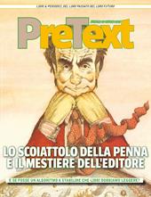 PreText. Libri & periodici, del loro passato del loro futuro (2023). Vol. 20: Lo scoiattolo della penna e il mestiere dell'editore