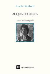 Acqua segreta. Testo inglese a fronte