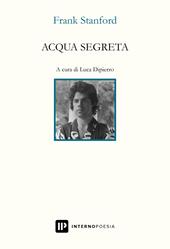 Acqua segreta. Testo inglese a fronte