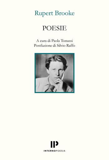 Poesie. Ediz. bilingue - Rupert Brooke - Libro Interno Poesia Editore 2025, Interno Novecento | Libraccio.it