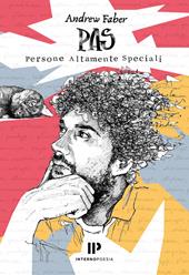 Pas. Persone altamente speciali