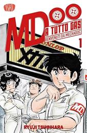 A tutto gas. Benvenuti da Mechadoc. Vol. 1