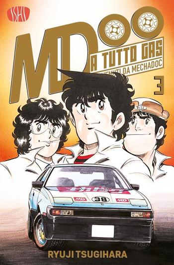 A tutto gas. Benvenuti da Mechadoc. Vol. 3 - Tsugihara Ryuji - Libro Ishi Publishing 2025 | Libraccio.it