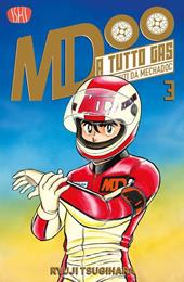 A tutto gas. Benvenuti da Mechadoc. Ediz. variant. Vol. 3