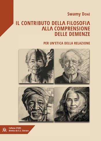 Il contributo della filosofia alle demenze. Per un'etica della rerelazione - Swamy Donè - Libro AlboVersorio 2024 | Libraccio.it
