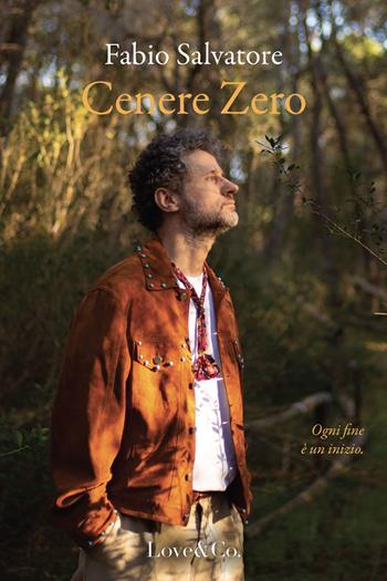Cenere Zero - Fabio Salvatore - Libro Love Edizioni 2025 | Libraccio.it