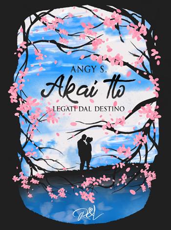 Akai Ito. Legati dal destino - Angy S. - Libro Read & Love 2023 | Libraccio.it