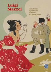Luigi Mazzei tra Decò e Novecento