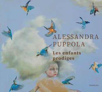 Alessandra Puppola. Les enfants prodiges. Ediz. bilingue  - Libro Lineadacqua 2026 | Libraccio.it