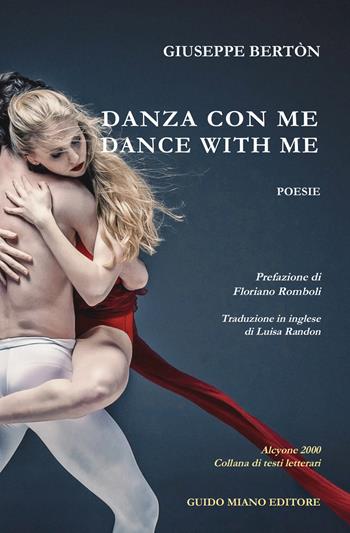 Danza con me-Dance with me. Ediz. bilingue - Giuseppe Berton - Libro Guido Miano Editore 2023, Alcyone 2000 | Libraccio.it