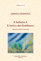 8 Infinito 8. L'arrivo del gabbiano