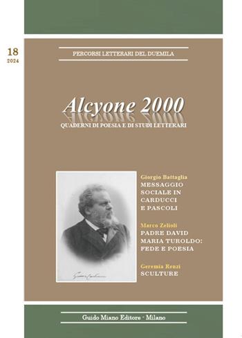 Alcyone 2000. Quaderni di poesia e di studi letterari. Vol. 18  - Libro Guido Miano Editore 2024 | Libraccio.it