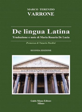 De lingua latina - M. Terenzio Varrone - Libro Guido Miano Editore 2025 | Libraccio.it