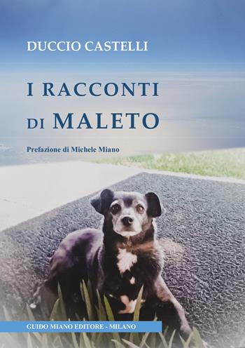 I racconti di Maleto - Duccio Castelli - Libro Guido Miano Editore 2026 | Libraccio.it