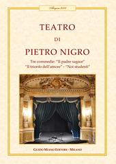Teatro. Tre commedie: Il padre sagace-Il trionfo dell'amore-Noi studenti