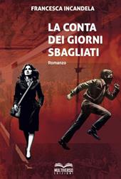 La conta dei giorni sbagliati