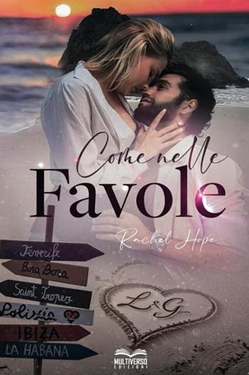 Come nelle favole - Rachel Hope - Libro Multiverso Edizioni 2025 | Libraccio.it