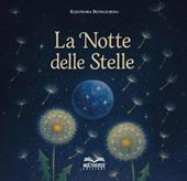 La notte delle stelle. Ediz. illustrata