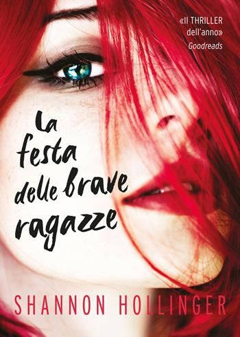 La festa delle brave ragazze - Shannon Hollinger - Libro Libreria Pienogiorno 2023 | Libraccio.it