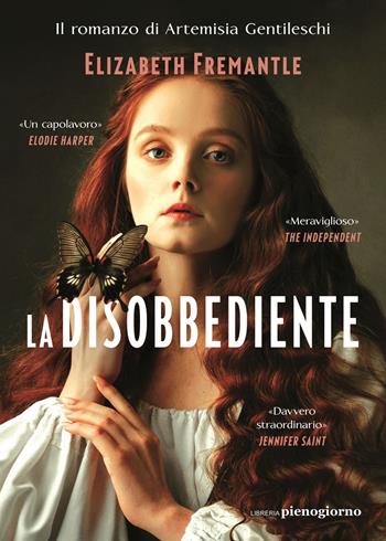 La disobbediente - Elizabeth Fremantle - Libro Libreria Pienogiorno 2024 | Libraccio.it