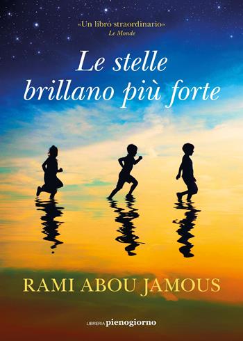 Le stelle brillano più forte - Rami Abou Jamous - Libro Libreria Pienogiorno 2025 | Libraccio.it