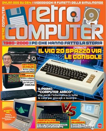 Retro Computer. I PC che hanno fatto la storia. Vol. 3  - Libro Sprea Editori 2024 | Libraccio.it