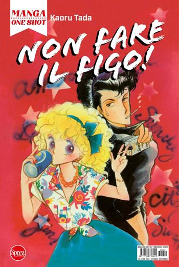 Non fare il figo! - Kaoru Tada - Libro Sprea Editori 2023, Manga one shot | Libraccio.it